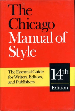 Item #012303 The Chicago Manual of Style. 14th edition. University of Chicago