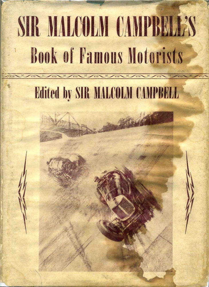 Item #012304 SIR MALCOLM CAMPBELL'S BOOK OF FAMOUS MOTORISTS. R. S. Lyons, Malcolm Campbell.
