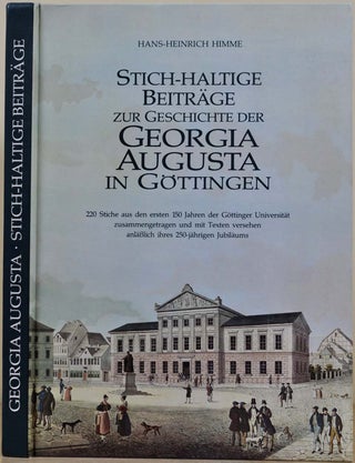 Item #012361 Stich-Haltige Beitrage Zur Geschichte Der Georgia Augusta in Gottingen: 220 Stiche...
