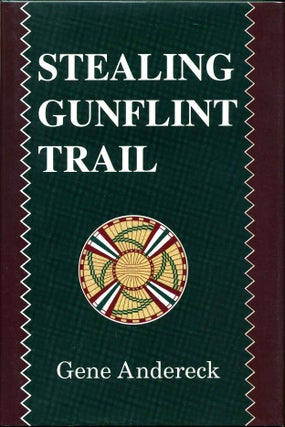 Item #012366 STEALING GUNFLINT TRAIL. Signed by the author. Gene Andereck