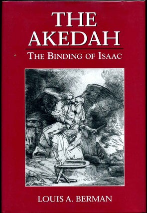 Item #012433 The Akedah: The Binding of Isaac. Louis A. Berman
