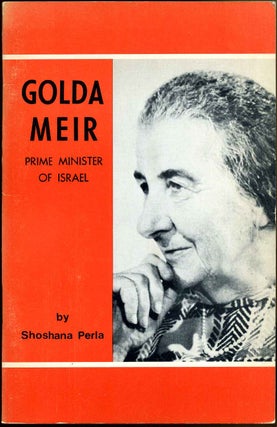 Item #012435 GOLDA MEIR. Prime Minister of Israel. Shoshana Perla