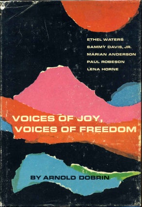 Item #012588 Voices of Joy, Voices of Freedom: Ethel Waters, Sammy Davis Jr., Marian Anderson,...