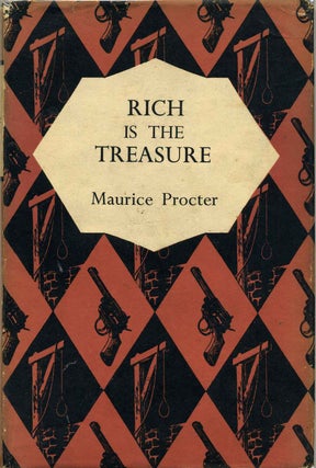 Item #012661 RICH IS THE TREASURE. Maurice Procter