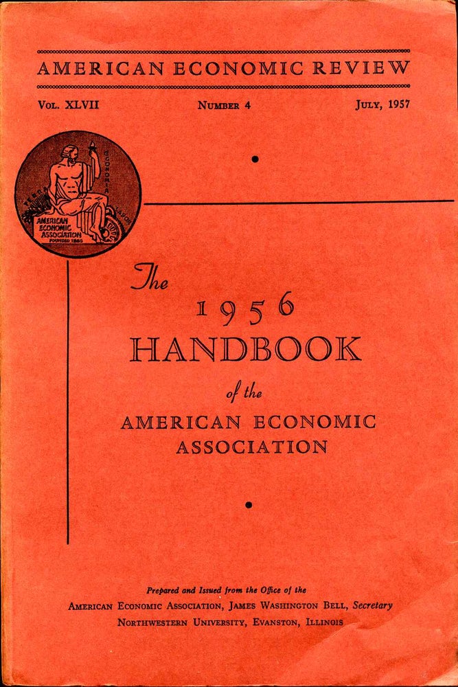 Item #012699 The American Economic Review. Vol. XLVII. No. 4. July, 1957. Handbook of the American Economic Association. American Economic Association.