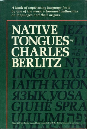 Item #012805 Native Tongues: The Book of Language Facts. Signed and inscribed by the author....