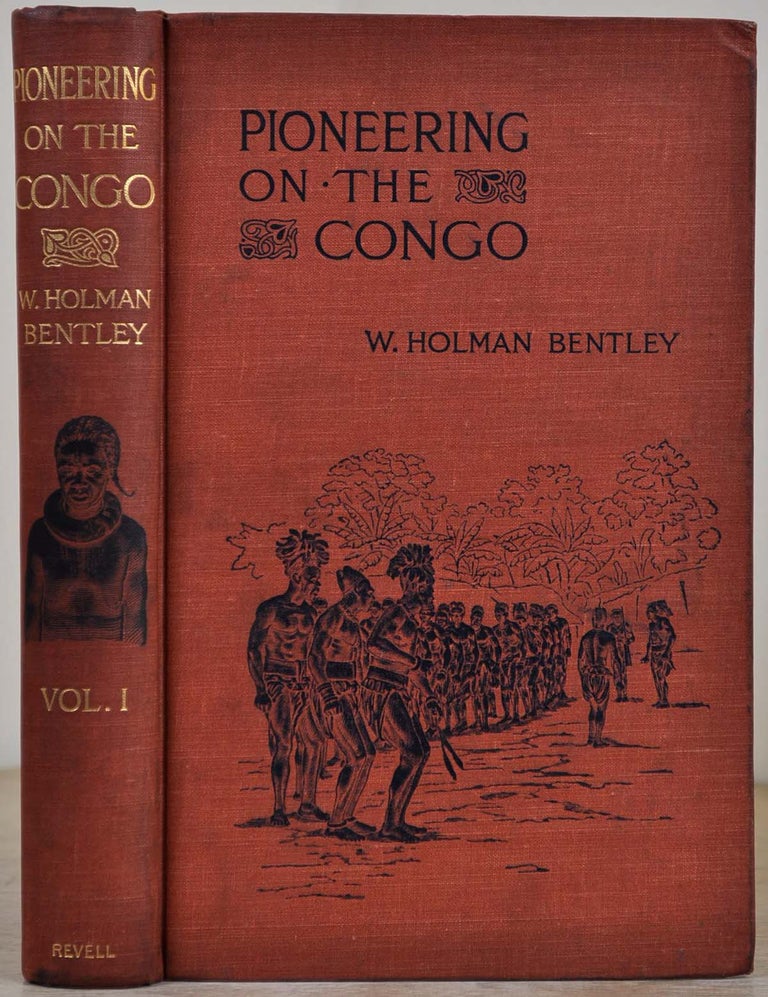 Item #012995 PIONEERING ON THE CONGO. Volume I only. W. Holman Bentley.