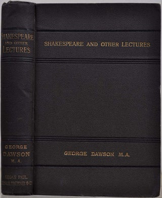 Item #013048 SHAKESPEARE AND OTHER LECTURES. Dawson George, George St. Clair