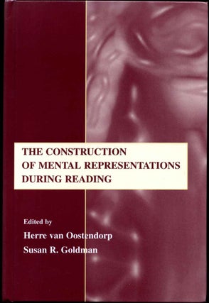 Item #013114 The Construction of Mental Representations During Reading. Herre van Oostendorp,...