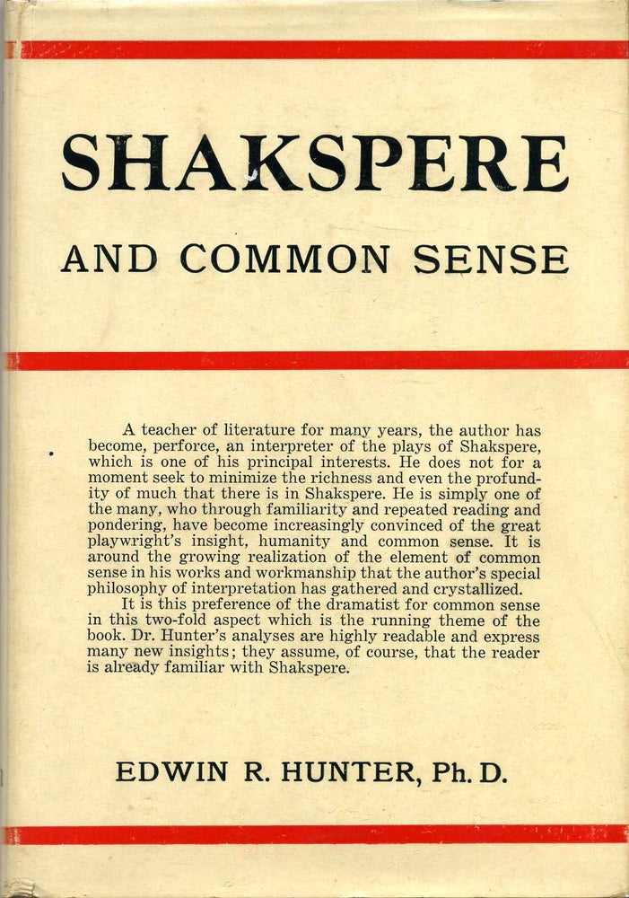 Item #013128 SHAKESPERE AND COMMON SENSE. Shakespeare. Edwin R. Hunter.