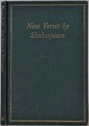 Item #013144 A Private Commission : New Verses by Shakespeare. Peter Levi