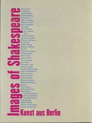 Item #013160 IMAGES OF SHAKESPEARE. Kunst aus Berlin. 3. Internationalen Shakespeare Kongresses...