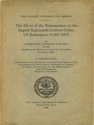 Item #013182 The Effect of the Reformation on the English Eighteenth Century Critics of...