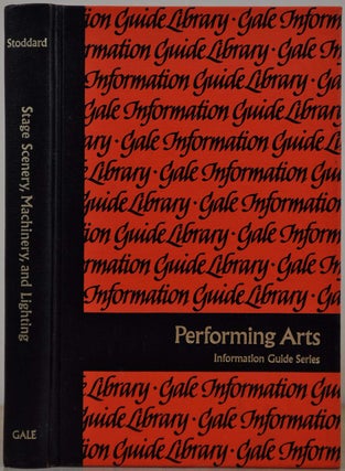 Item #013199 Stage Scenery, Machinery, and Lighting: A Guide to Information Sources. Richard...