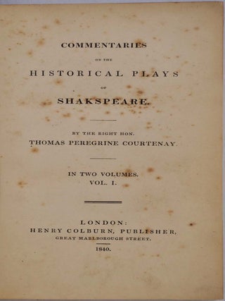 COMMENTARIES ON THE HISTORICAL PLAYS OF SHAKSPEARE. Shakespeare. Two volume set.