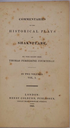 COMMENTARIES ON THE HISTORICAL PLAYS OF SHAKSPEARE. Shakespeare. Two volume set.