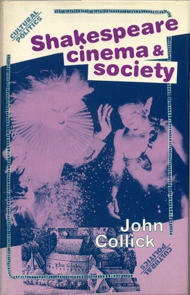 Item #013217 Shakespeare, Cinema and Society. John Collick