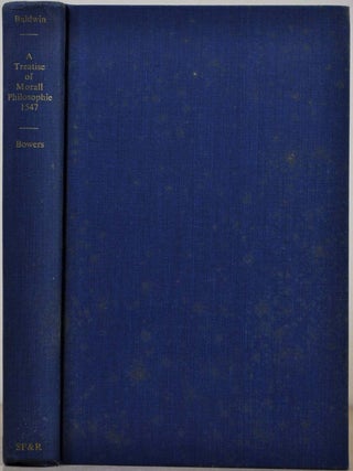 Item #013243 A Treatise of Morall Philosophie, Wherein Is Contained the Worthy Sayings of...