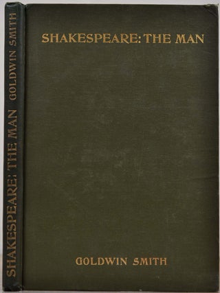 Item #013379 SHAKESPEARE: The Man. An Attempt to Find Traces of the Dramatist's Personal...