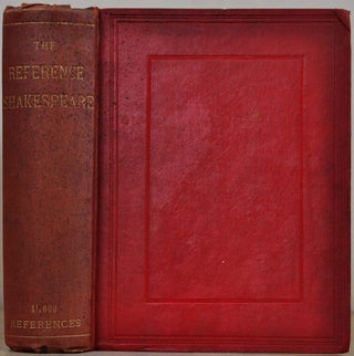 Item #013451 THE REFERENCE SHAKESPEARE. A Self-Interpreting Edition of Shakespeare's Plays...