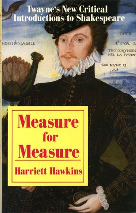 Item #013498 MEASURE FOR MEASURE. Twayne's New Critical Introductions to Shakespeare. Harriett...