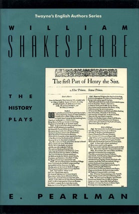 Item #013521 William Shakespeare: The History Plays. E. Pearlman