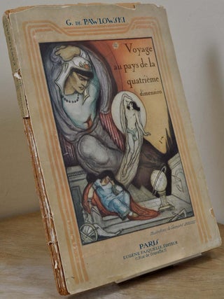 Item #013595 VOYAGE AU PAYS DE LA QUATRIEME DIMENSION. Gaston de Pawloski, Leonard Sarluis