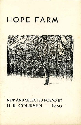 Item #013647 Hope Farm: New and Selected Poems. Signed and inscribed by Herbert R. Coursen, with...