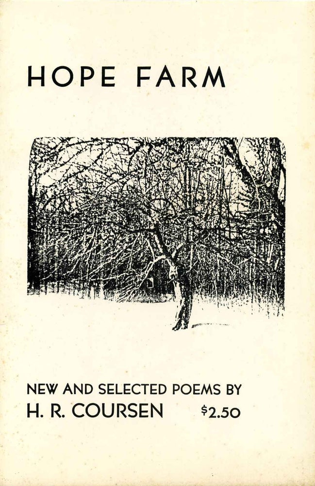 Item #013647 Hope Farm: New and Selected Poems. Signed and inscribed by Herbert R. Coursen, with a letter handwriten and signed by Coursen. Herbert R. Coursen.