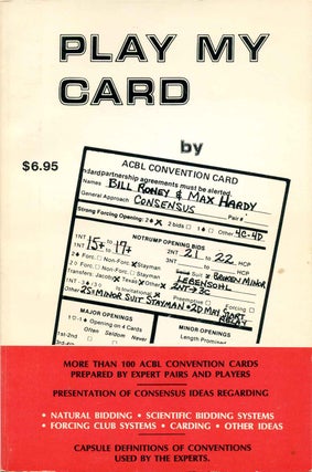 Item #013964 PLAY MY CARD. Bill Roney, Max Hardy
