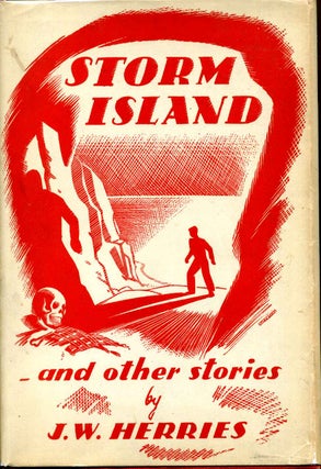 Item #014010 STORM ISLAND and Other Stories. J. W. Herries