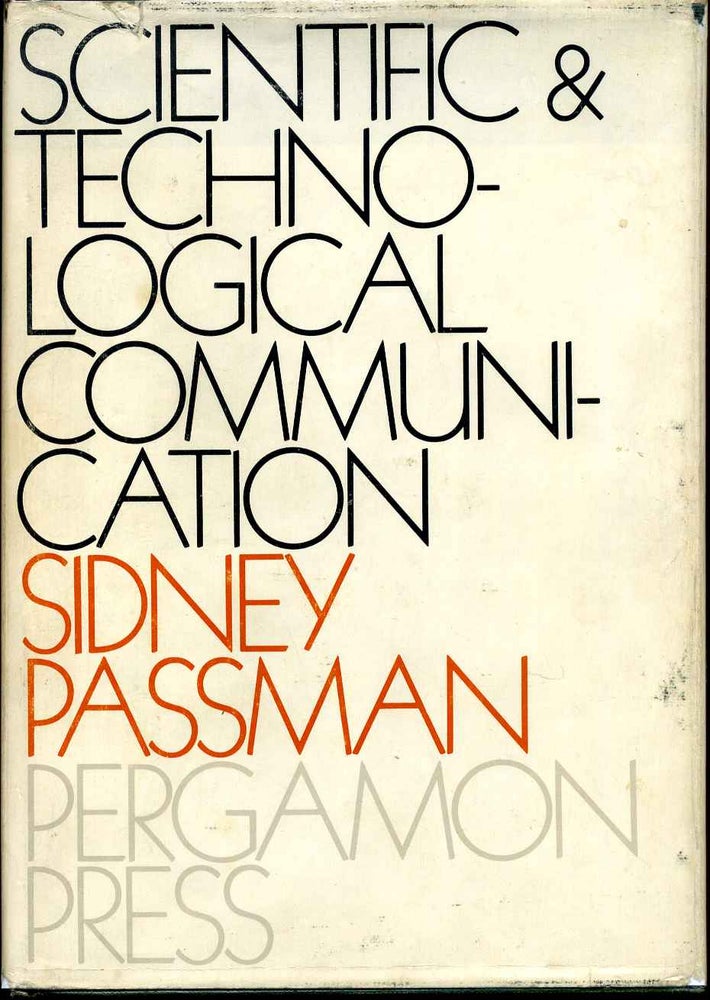Item #014081 Scientific and Technological Communication. Sidney Passman.