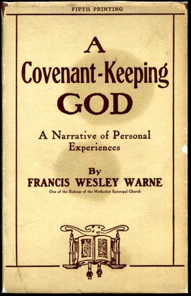 Item #014113 A COVENANT - KEEPING GOD. A Narrative of Personal Experience. Signed by Francis...