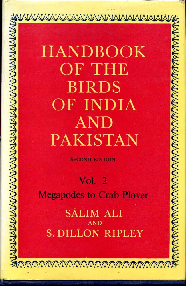 Item #014125 Handbook of the Birds of India and Pakistan. Second Edition. Volume 2. Megapodes to Crab Plover. Salim Ali, S. Dillon Ripley.