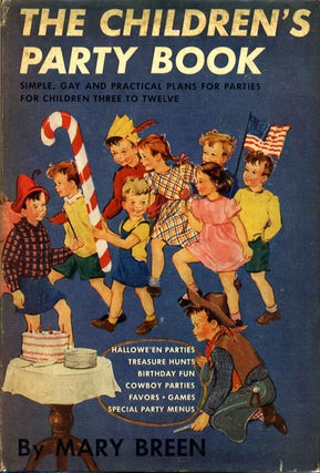 Item #014312 THE CHILDREN'S PARTY BOOK. Mary Breen, Verna Breen