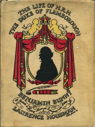 Item #014321 THE LIFE OF H.R.H. THE DUKE OF FLAMBOROUGH by Benjamin Bunny. A Footnote to History,...