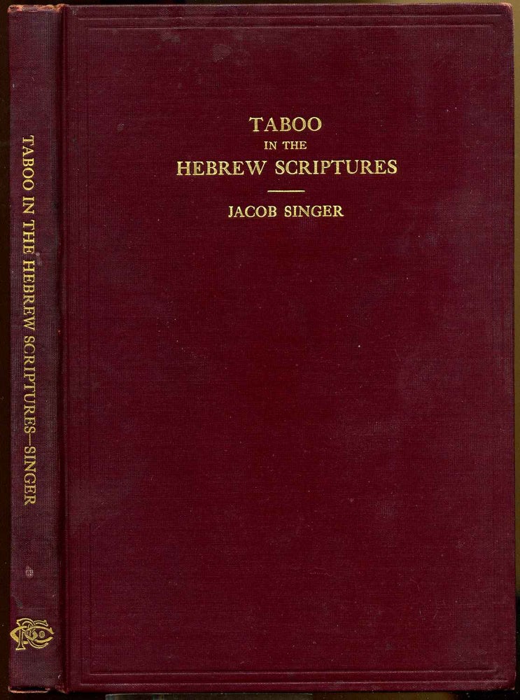 Item #014334 TABOO IN HEBREW SCRIPTURES. Jacob Singer.