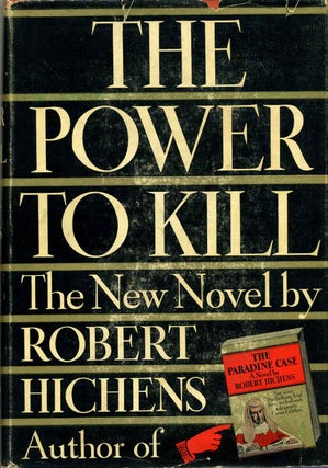 Item #014510 THE POWER TO KILL. Robert Hichens