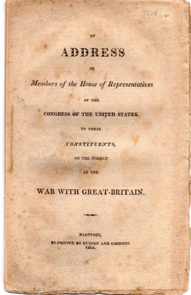 Item #014631 An Address of Members of the House of Representatives of the Congress of the United...
