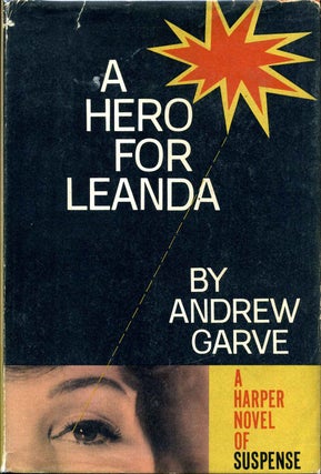Item #014743 A HERO FOR LEANDRA. Andrew Garve
