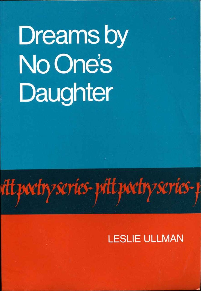 Item #014745 Dreams by No One's Daughter. Signed and inscribed by Leslie Ullman. Leslie Ullman.