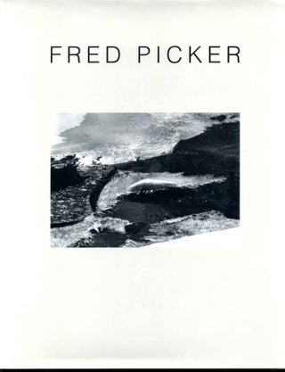 Item #014806 FRED PICKER. Signed by Fred Picker. Fred Picker