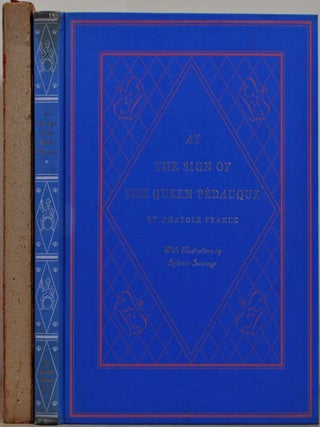 Item #014894 AT THE SIGN OF THE QUEEN PEDAUQUE. Anatole France