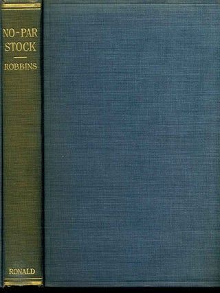 Item #014987 NO-PAR STOCK. Legal, Financial, Economic and Accounting Aspects. Carl B. Robbins