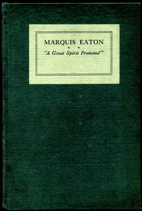 Item #014998 A Farewell Service to a Great Spirit Promoted: Marquis Eaton. Marquis Eaton