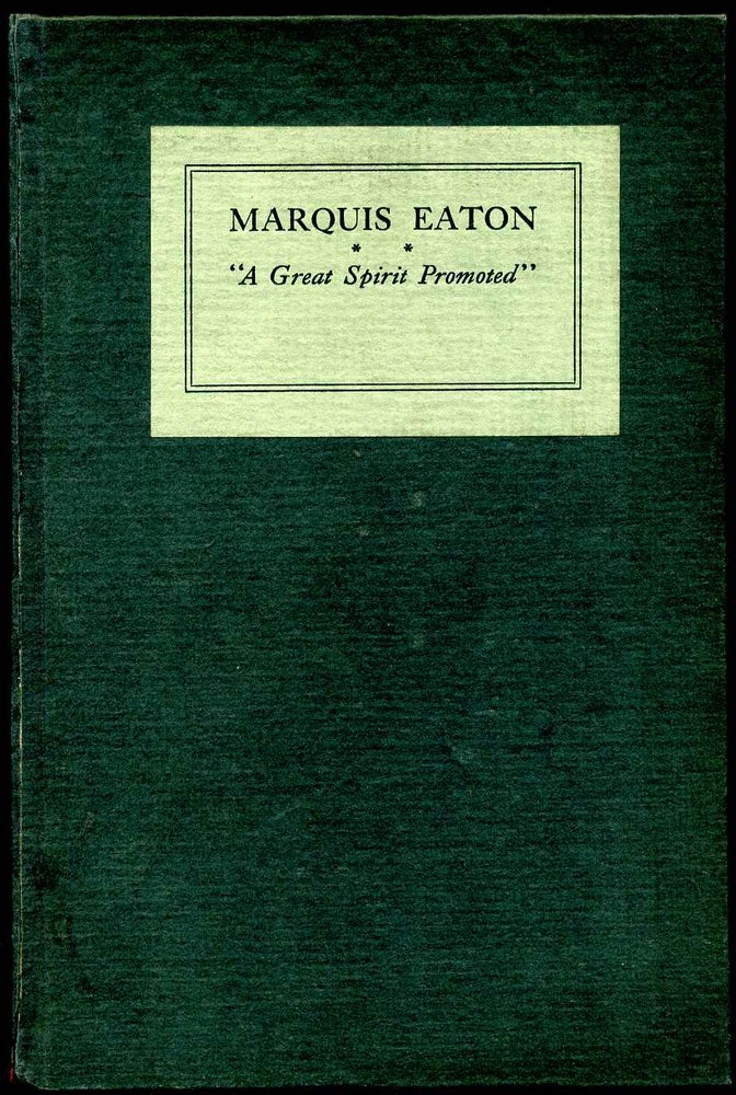 Item #014998 A Farewell Service to a Great Spirit Promoted: Marquis Eaton. Marquis Eaton.
