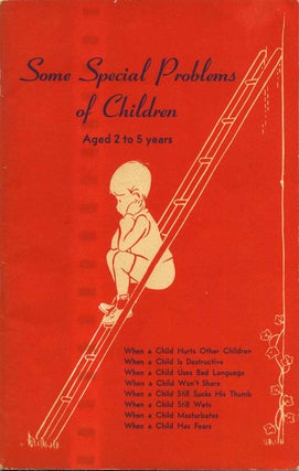 Item #015068 SOME SPECIAL PROBLEMS OF CHILDREN Aged 2 to 5 Years. Nina Ridenour, Isabel Johnson,...