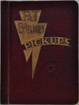 Item #015075 PAT BARNES' PICK-UPS. Pat Barnes