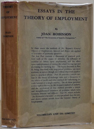 Item #015292 ESSAYS IN THE THEORY OF EMPLOYMENT. Joan Robinson