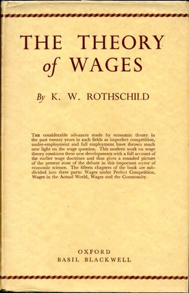 Item #015379 THE THEORY OF WAGES. K. W. Rothschild